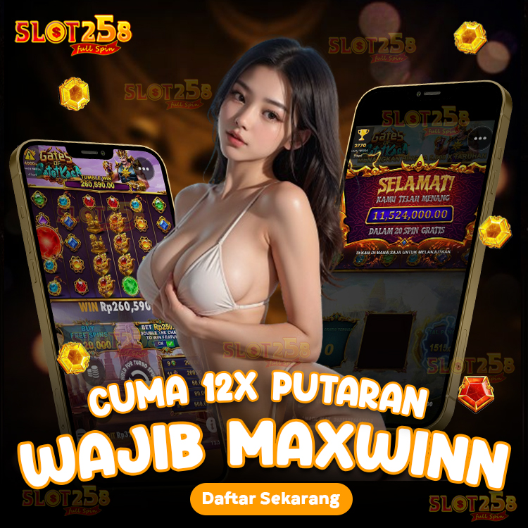 SLOT258 * Surga Hiburan Online Terbaik dengan Peluang Menang Besar